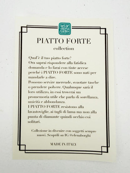 PIATTO FORTE by ANTAR ELENA BORGHI