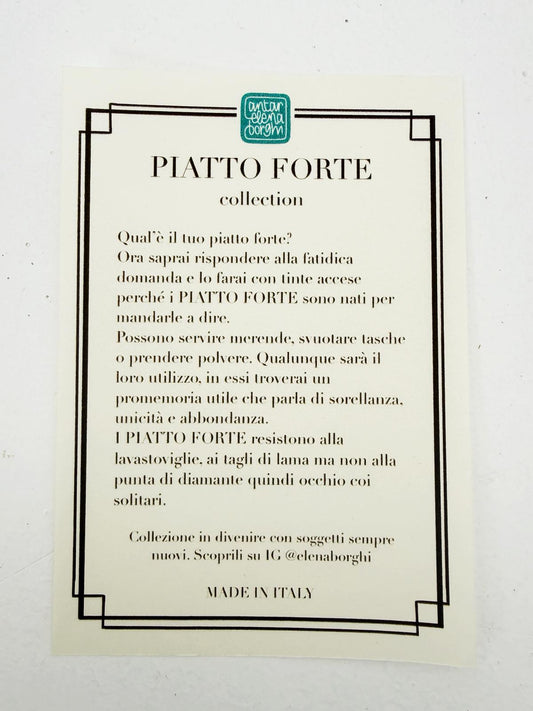 PIATTO FORTE by ANTAR ELENA BORGHI